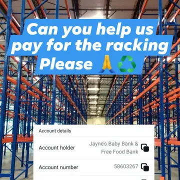 Photo from Jayne's Baby Bank (main page), 28 May 2025: We have secured 17 bays of racking for £1000, I'm using my own savings to secure the purchase and we have volunteers from Bettws in Newport 