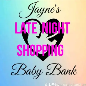 Image from Jayne's Baby Bank (main page), 12 Jul 2024: Regulars and followers only Late night shopping Pontypool shoptonight 6pm ish - midnight No alcohol or any who has consumed. Volunteers welc
