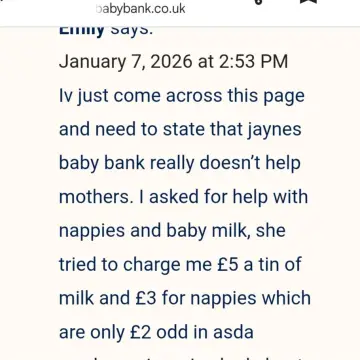Image from Jayne's Baby Bank (Main Historical Profile), 12 Jan 2026: This is an untrue statement we do not charge for nappies or baby milk. I have checked with all the volunteers and they have all said no one 